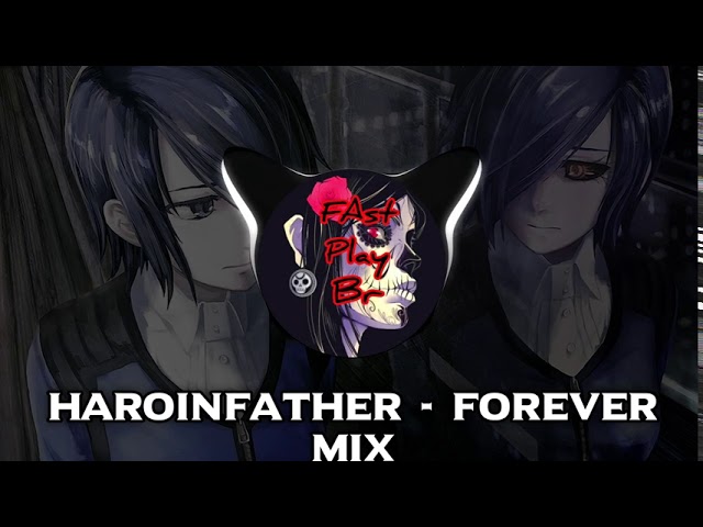 Haroinfather   Forever