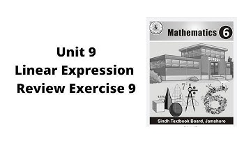 Unit 9 linear expression  review exercise  9 class 6 math  How to solve linear expression?