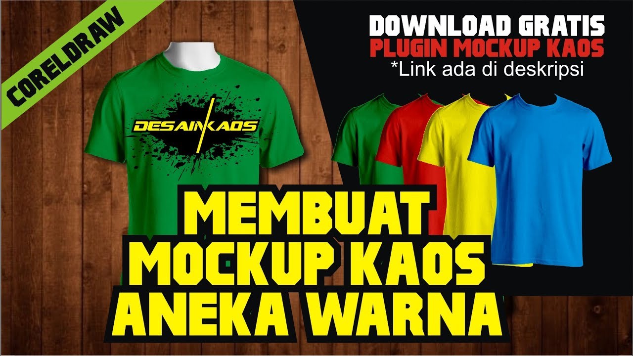 Download Bikin Mockup Kaos | 1X Klik Berubah Warna | CorelDraw ...