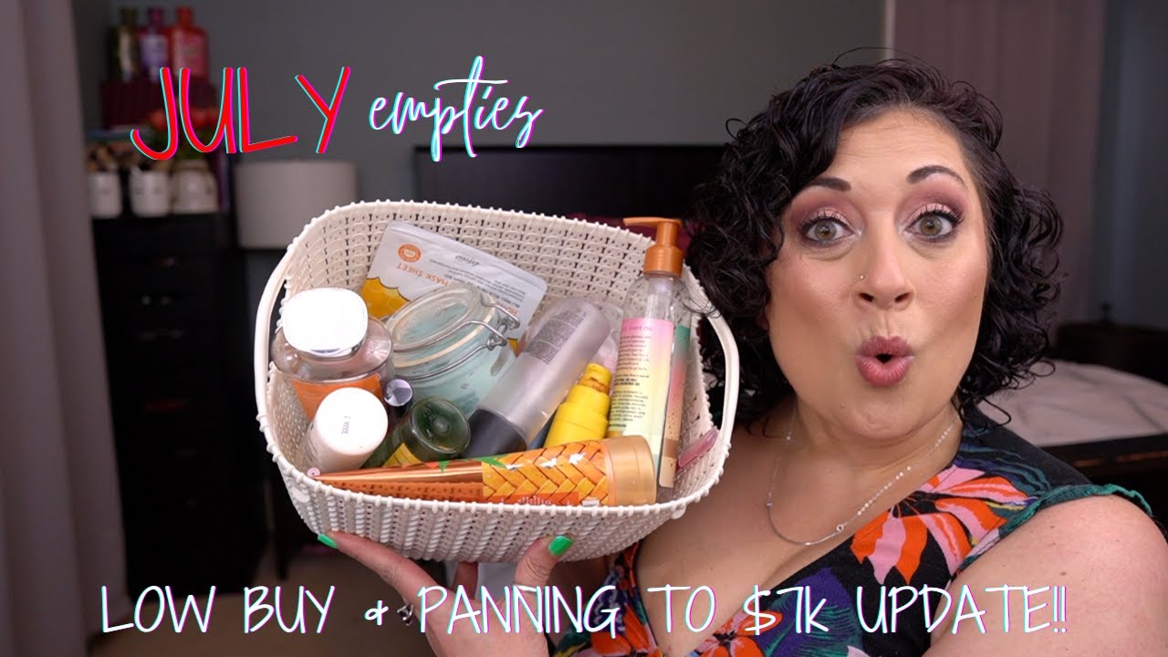 July 2023 Empties, Low Buy & $7k Update! Makeup, Skincare and Body Care w/ Mini Reviews!