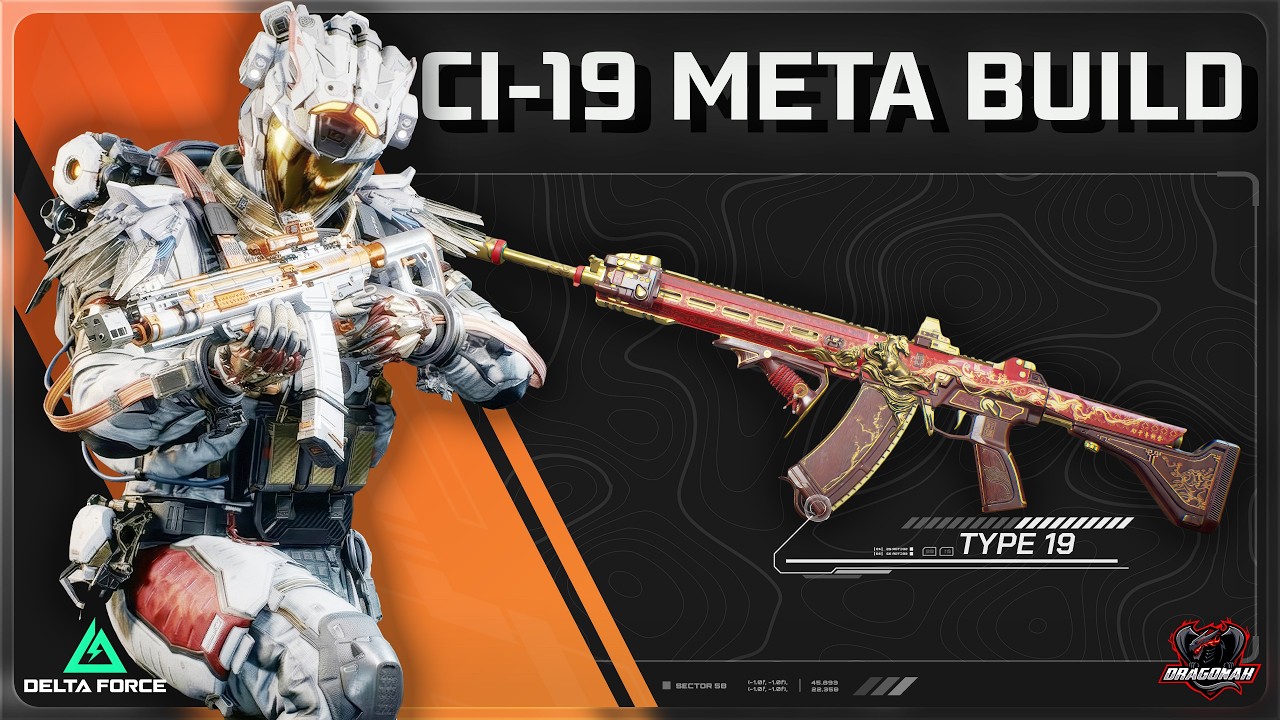 CI19 META  - QUÁI VẬT CHỈ CÓ TAY TO MỚI CHẾ NGỰ ĐƯỢC | HƯỚNG DẪN DELTA FORCE | DRAGONAK