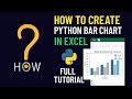 How to Create Bar Chart in Excel Using Python | Full Tutorial for Beginners