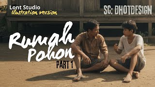 RUMAH POHON PART 1 - Illustrasi | Dhot Design terbaru