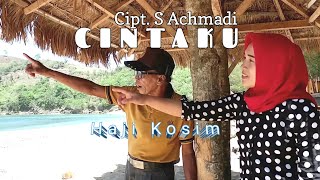 CINTAKU S ACHMADI | Haji Kosim