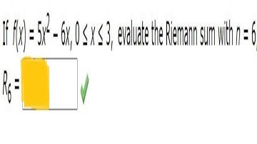 If f(x) = 5x^(2)−6x, 0≤x≤3, evaluate the Riemann sum with n=6, sample points to be right endpoints.
