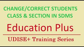 UDISE PLUS CHANGE CORRECT CLASS OF STUDENT IN SDMS | HOW TO CORRECT SHIFT CHANGE CLASS  IN UDISE+ screenshot 4