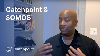 Case Study - SOMOS and Catchpoint