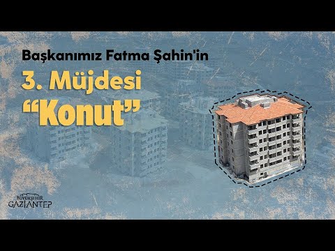 🏠 Başkanımız Fatma Şahin'in 3. Müjdesi Konut.