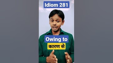 use of owing to (idiom 281) #learn English #shorts