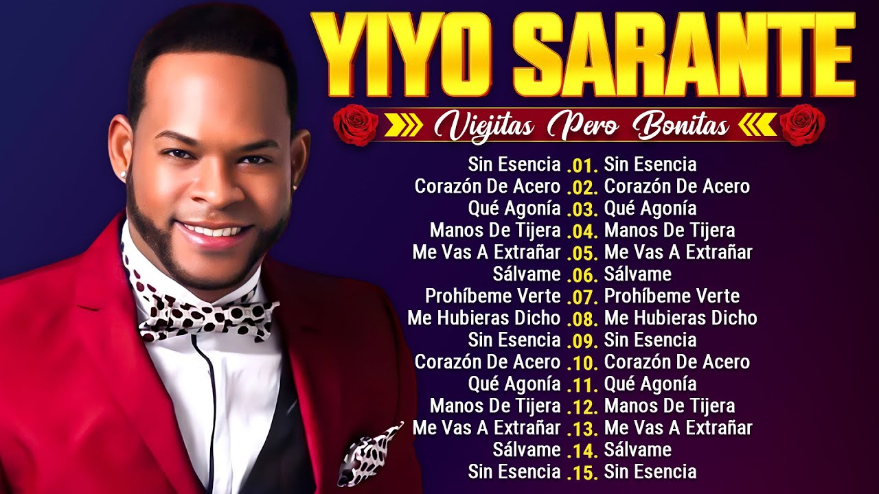 Yiyo Sarante - TOP 25 Mejores Exitos De Yiyo Sarante [Salsa] [Yiyo Sarante Mix]