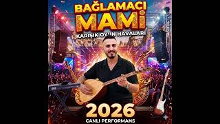 Bağlamacı MAMİ - Düğünler İçin Karışık KONYA OYUN HAVALARI
