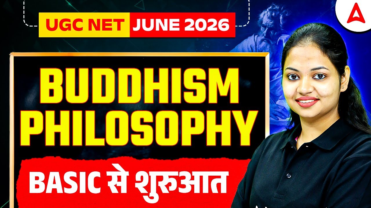 UGC NET Philosophy | Buddhism UGC NET Philosophy | UGC NET Philosophy Paper 2 By Tejasvi Mam