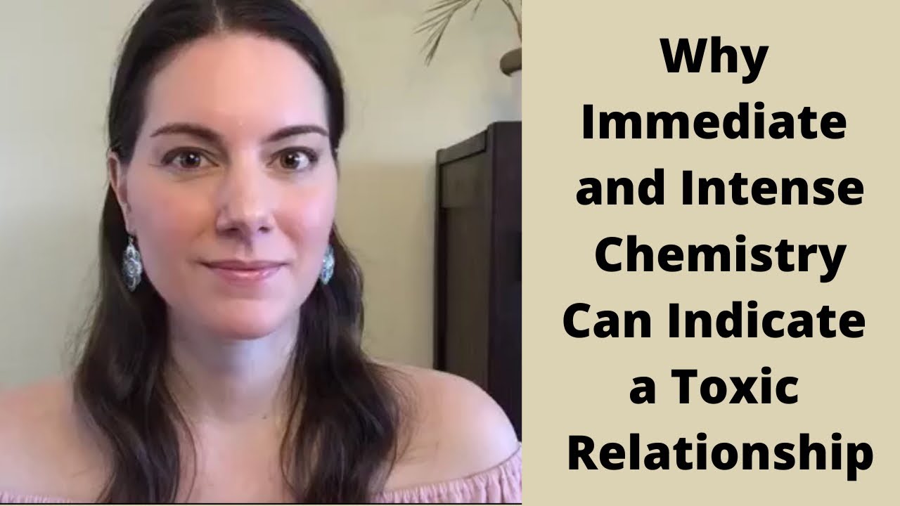 Signs of a Toxic Relationship 🚫 Why Immediate and Intense Chemistry Could be a Red Flag