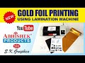 Gold Foil Roll Lamination Machine Demo | Buy Online www.abhishekid.com