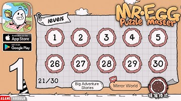 MIRROR WORLD All Levels 1 - 30 Main Level Mr Egg Puzzle Master Guide / Tutorial / Walkthrough