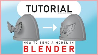 How to Bend a Model in Blender