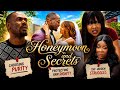 HONEYMOON AND SECRETS - TO MUST-WATCH (NEW NIGERIAN MOVIES)