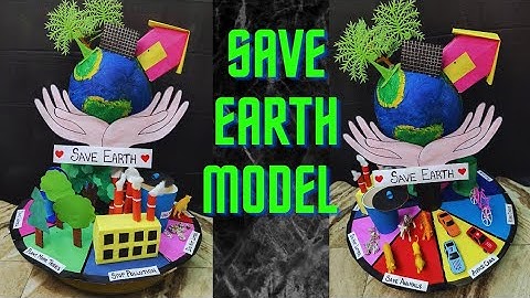 Save Earth 3D Model | Earth Day Craft | Environment Day | Green Day @craftthebest1
