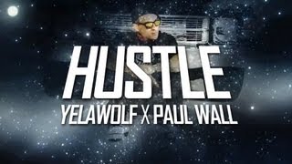 Yelawolf - Hustle ft  Paul Wall (Music Video)