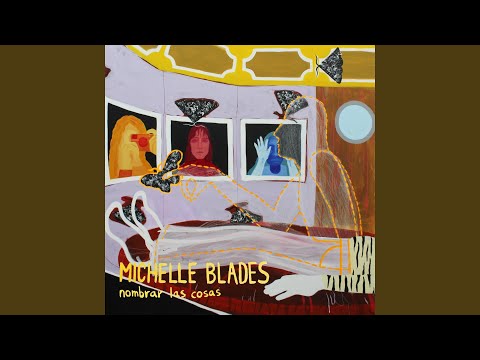 Michelle Blades — Lo Único Que Tengo