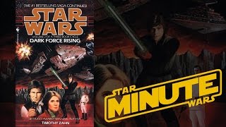 Dark Force Rising by Timothy Zahn (Legends) - Star Wars Minute