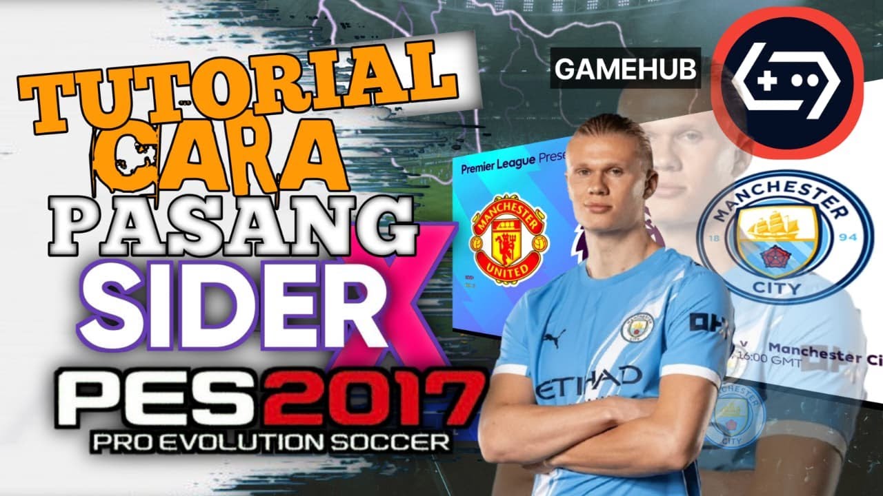 CARA INSTALL SIDER DAN PASANG DI PES 2017 EMULATOR GAMEHUB l MUDAH SEMUA ORANG BISA