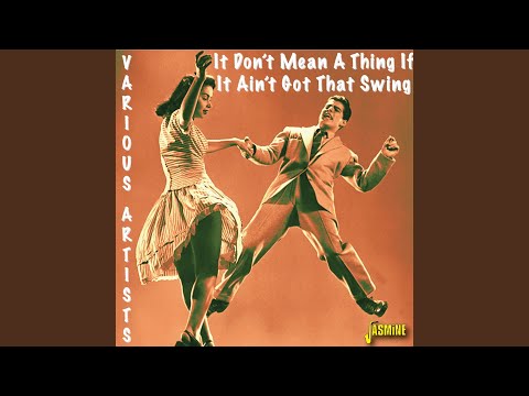 It Don't Mean a Thing If It Ain't Got That Swing