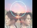 KinKi Kids-新しい時代(ラジオver.フル)