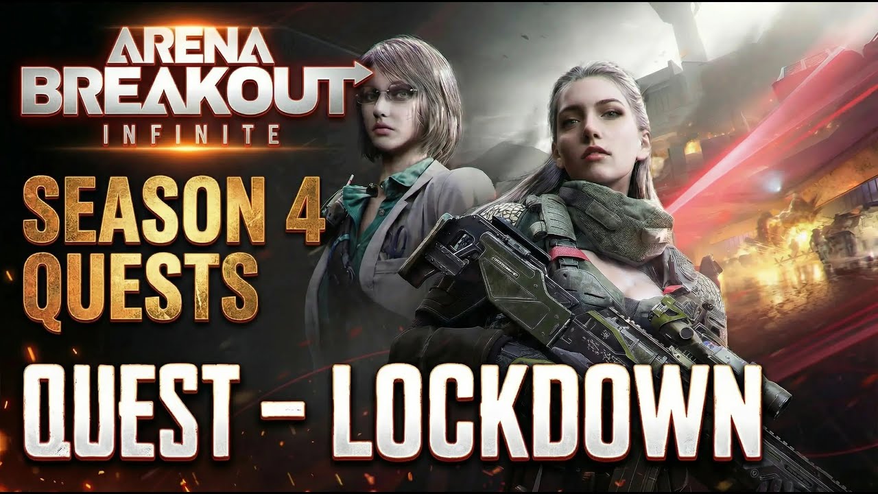 How to Complete Lockdown Quest - Arena Breakout Infinite Season 4