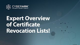 What Is A Certificate Revocation List? | CyberArk