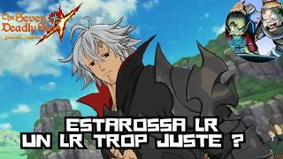 ESTAROSSA LR, C'EST SYMPA MAIS... - 7DS : Grand Cross