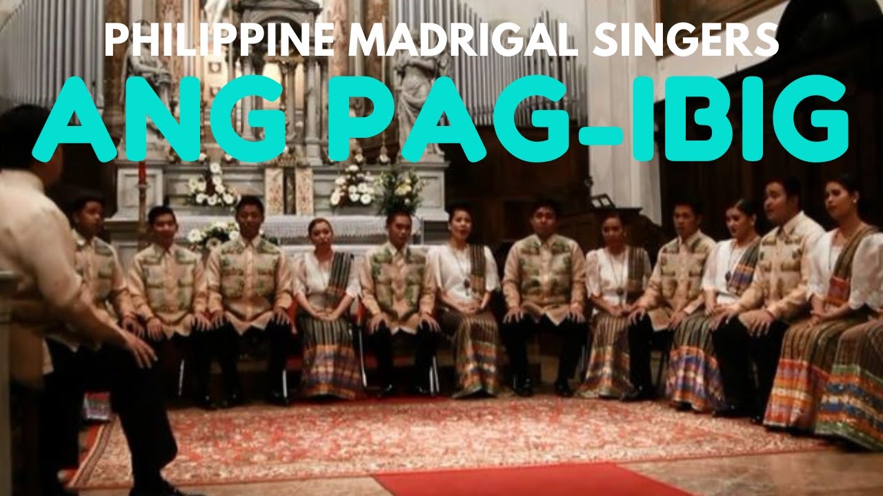 Ang Pag ibig Arr Chris Borela PHILIPPINE MADRIGAL SINGERS