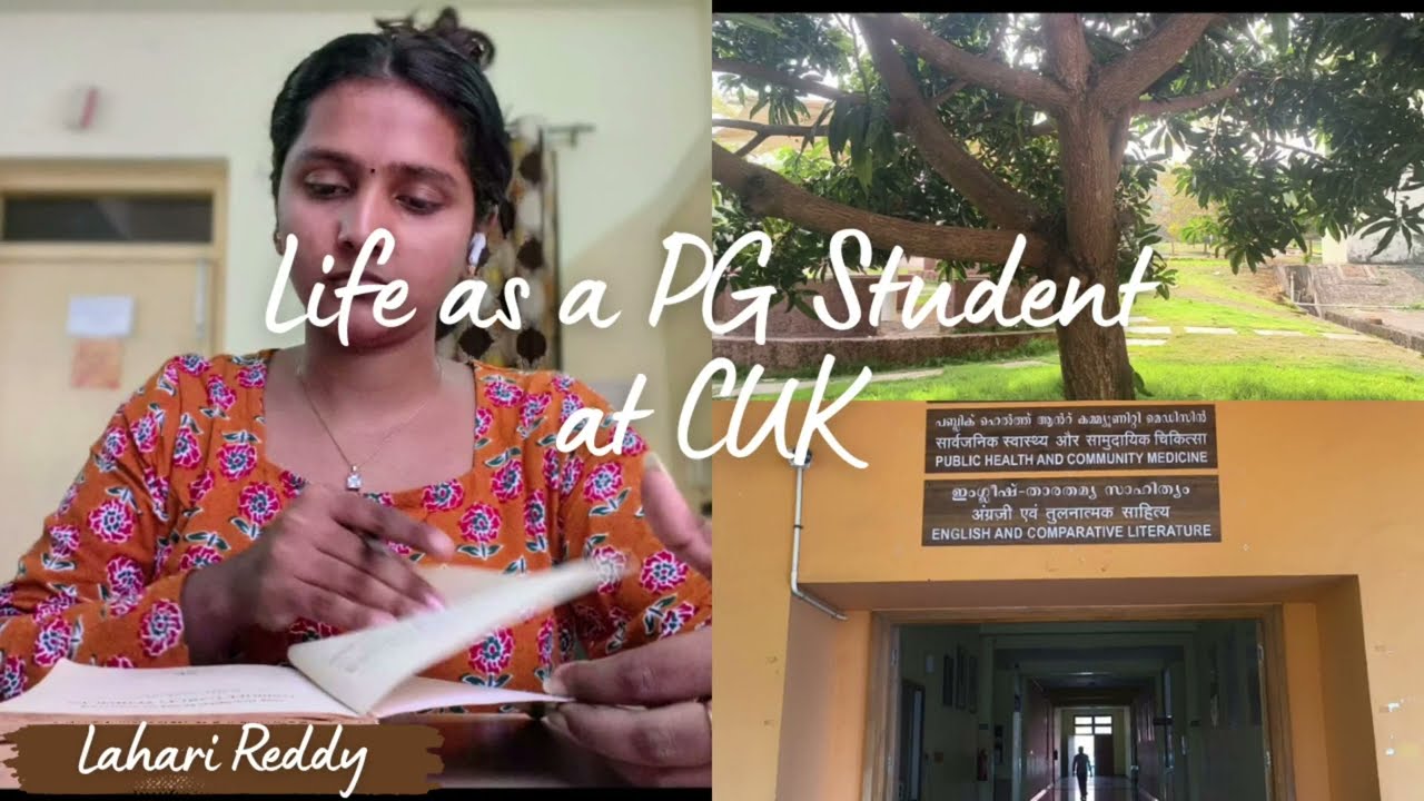 Life as a PG Student at Central University of Kerala