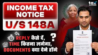 Income Tax का 148A Notice क्या होता है? Procedure, Deadline &amp; Reply Strategy Explained