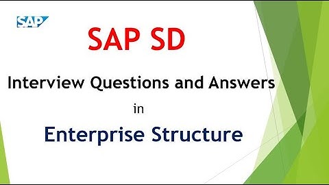 SAP SD Interview Questions and Answers || Enterprise Structure