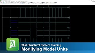 Modifying Model Units in RAM Structural System