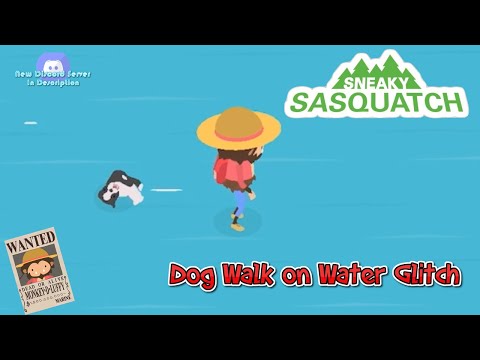 Sneaky Sasquatch Glitch - Dog Walk on the Water Glitch