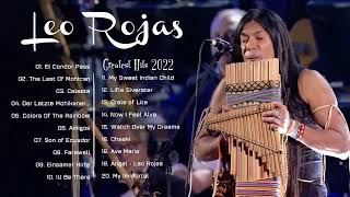 Leo Rojas Full Album 2022 | Leo Rojas Best Pan Flute Of All Time Hit 2022