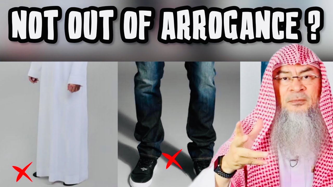 Garments below the Ankles Hadith, What if you are not wearing it out of arrogance?