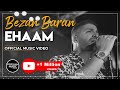 Ehaam  bezan baran i live in concert      