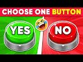 Choose One BUTTON...! 😱 YES or NO Challenge 🟢🔴 HARD Edition