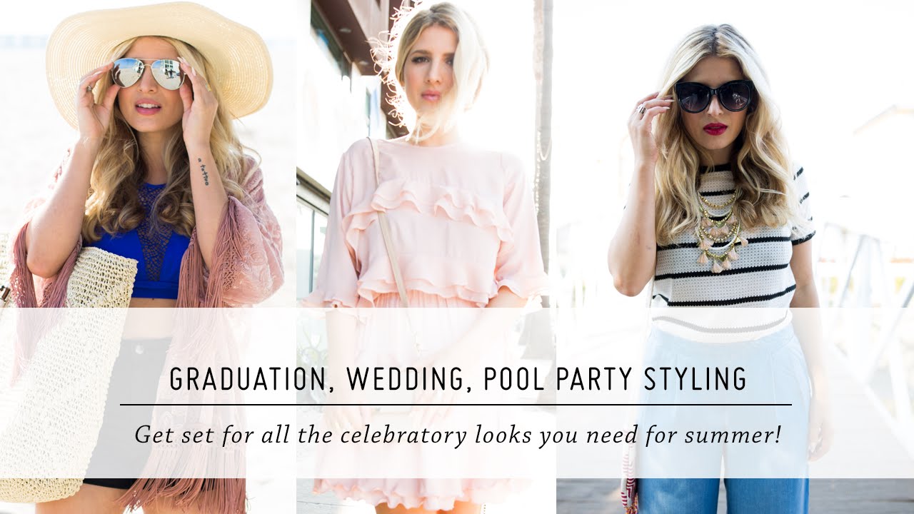 Graduation, Wedding, Pool Party Styling | Summer Fashion & Beauty | Mr. Kate