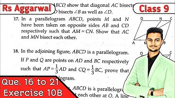 Exercise 10B Q16 to Q21 || Quadrilaterals || Rs Aggarwal Class 9 || CBSE || MD Sir