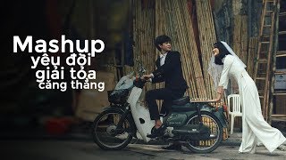 Những Bản Hit Giúp Bạn Giải Tỏa Căng Thẳng Mệt Mỏi | Mashup Cover Nhẹ Nhàng 2020