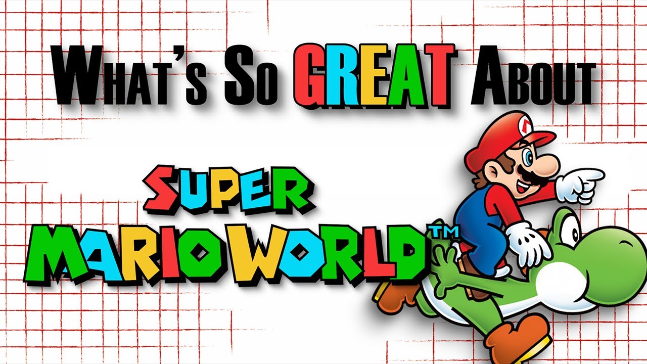Что такого замечательного в Super Mario World? — В авангарде 16-битной эры