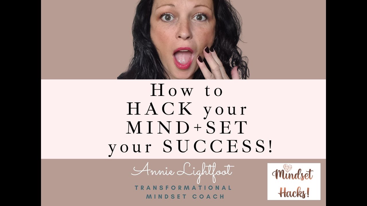 How to HACK your MIND+SET your SUCCESS!! - YouTube