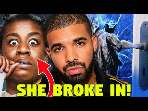A Thirsty Groupie  Broke Into Drake's Mansion...And Now She Is Suing Him for 4 BILLION??