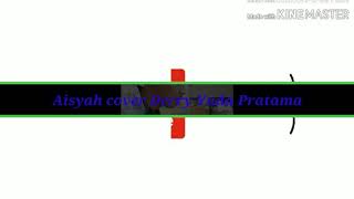 Download Lagu Cover_ aisyah istri rasullahh Download Lagu Cover_ aisyah istri rasullahh