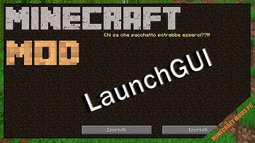 LaunchGUI Mod 1.12.2/1.10.2/1.7.10 Download - How to install it for Minecraft PC