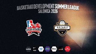 Basketaki Salonica Summer Development - Salonica Old Stars Vs Kotakis BC (15/06/2026)